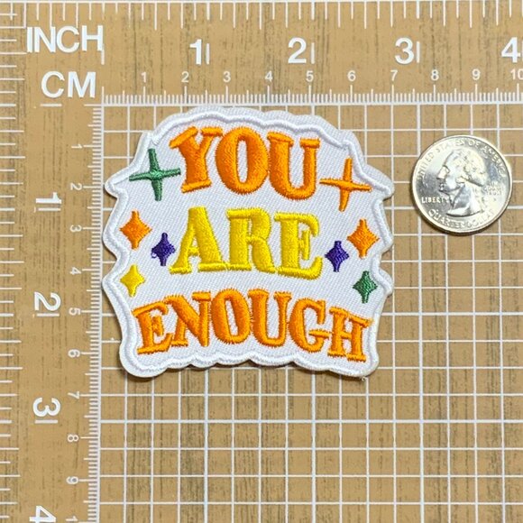 You Are Enough Embroidered Iron On Patch Inspirational Motivational White Orange - Picture 2 of 4